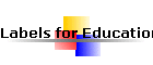Labels for Education