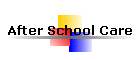 After School Care